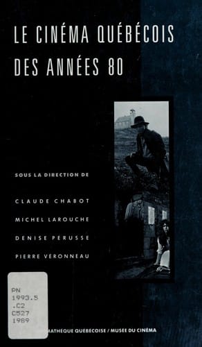 Le Cinéma québécois des années 80