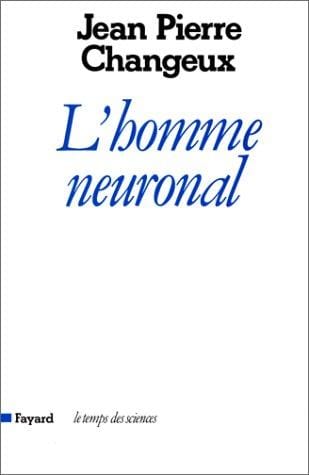 L' homme neuronal