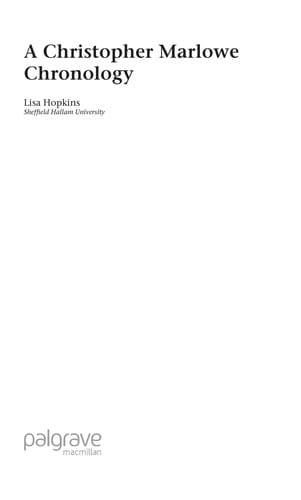 CHRISTOPHER MARLOWE CHRONOLOGY