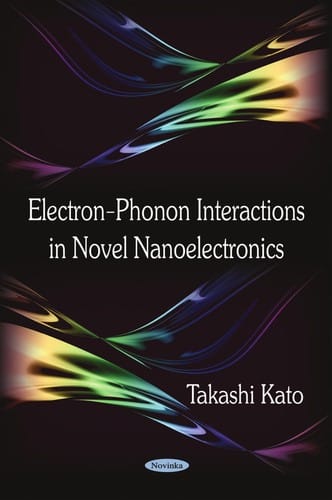 Electron-phonon interactions in novel nanoelectronics