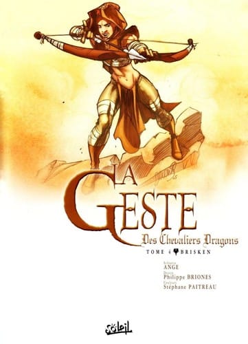 La geste des Chevaliers Dragons, tome 4