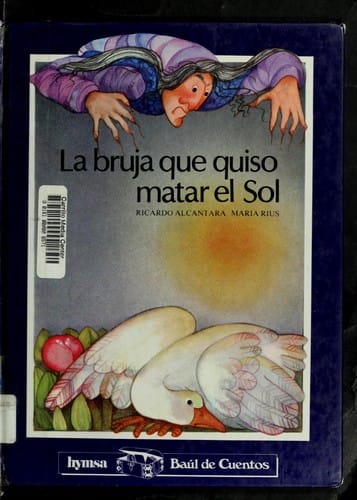 La bruja que quiso matar el sol