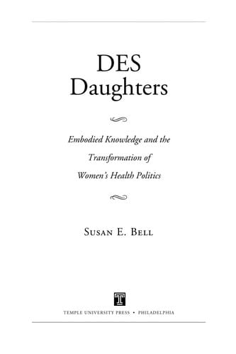 DES daughters, embodied knowledge, and the transformation of women's health politics in the late twentieth century