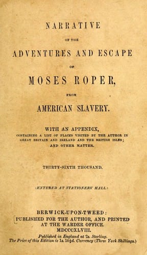 Narrative of the adventures and escape of Moses Roper from American slavery