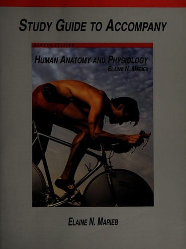 Study guide to accompany human anatomy and physiology