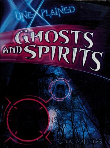 Ghosts and spirits