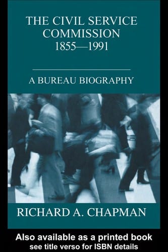 CIVIL SERVICE COMMISSION, 1855-1991: A BUREAU BIOGRAPHY