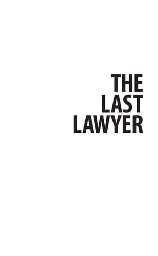 The last lawyer