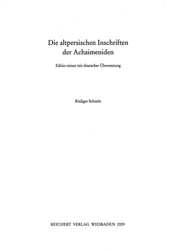 Die altpersischen Inschriften der Achaimeniden