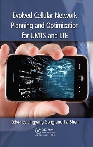 Evolved cellular network planning and optimization for UMTS and LTE