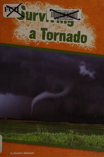 Surviving a tornado