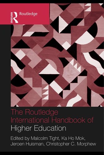 The Routledge international handbook of higher education