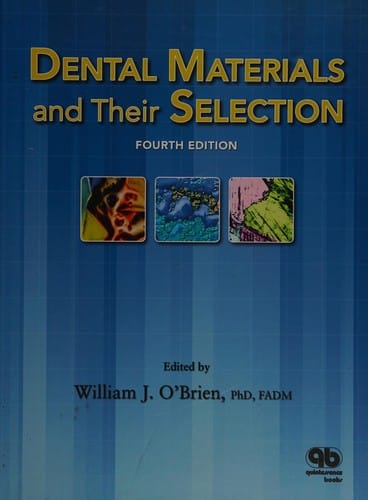 Dental materials and their selection