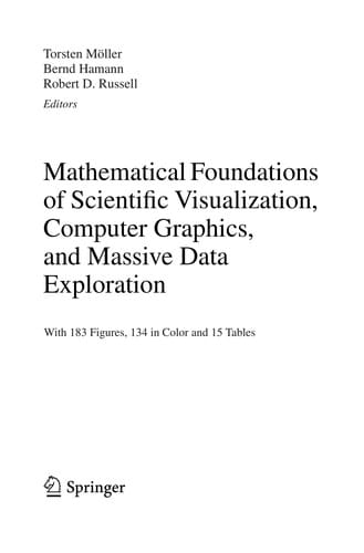 Mathematical foundations of scientific visualization, computer graphics, and massive data exploration