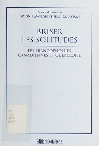 Briser les solitudes