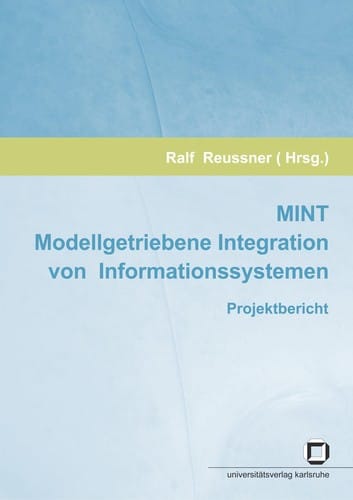MINT - modellgetriebene Integration von Informationssystemen