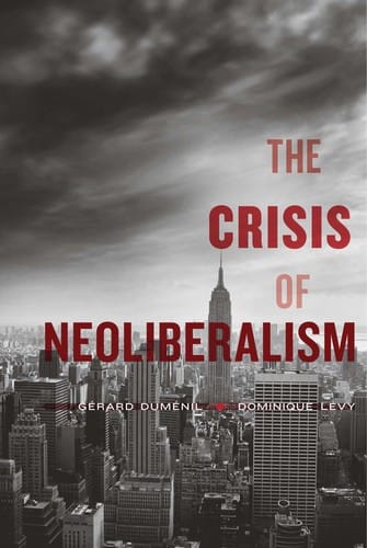The crisis of neoliberalism