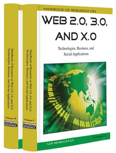 Handbook of research on Web 2.0, 3.0, and X.0