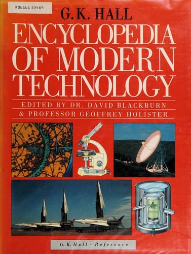 G.K. Hall encyclopedia of modern technology