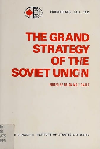 The Grand strategy of the Soviet Union