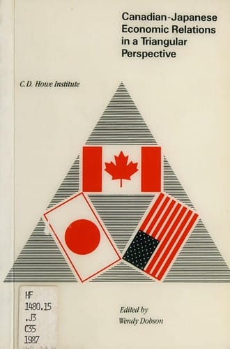 Canadian-Japanese economic relations in a triangular perspective