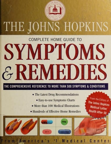 The Johns Hopkins complete home guide to symptoms & remedies