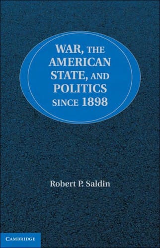 War, the American state, and politics since 1898