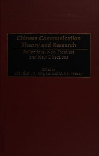 Chinese communication theory and research