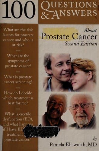 100 Questions & Answers About Prostate Cancer (100 Questions & Answers about . . .)