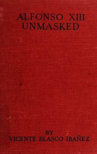 Alfonso XIII unmasked