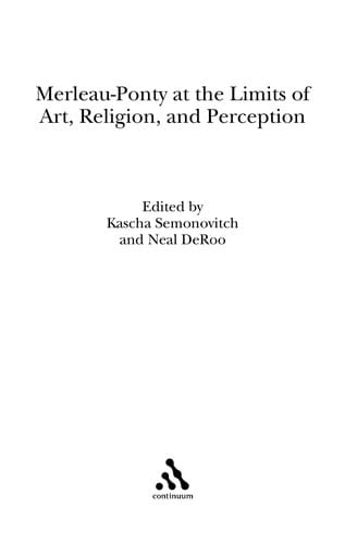 Merleau-Ponty at the limits of art, religion, and perception