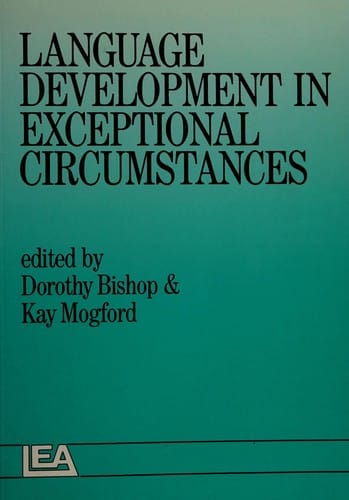 Language development in exceptional circumstances