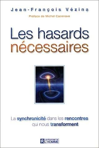 Les hasards nécessaires