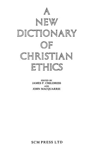 A New dictionary of Christian ethics