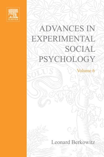 Advances in Experimental Social Psychology, 6.
