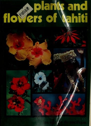 Plants and flowers of Tahiti