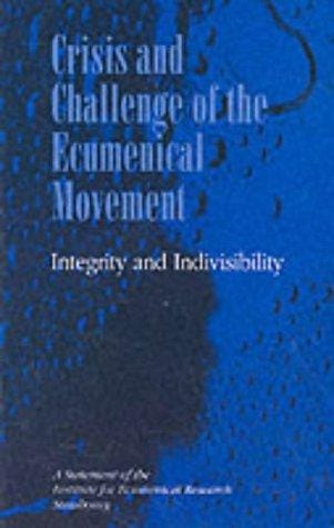 Crisis and challenge of the ecumenical movement