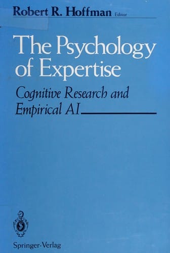 The Psychology of expertise