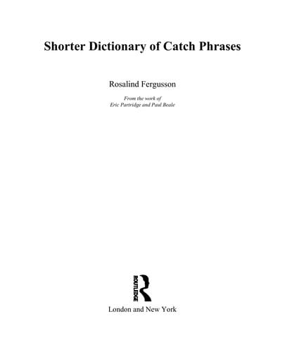 Shorter dictionary of catch phrases