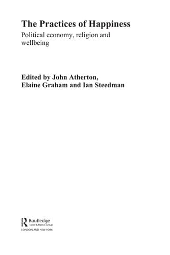 The practices of happiness