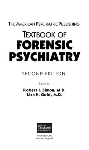 The American Psychiatric Publishing textbook of forensic psychiatry