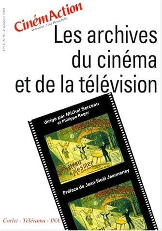 Les archives du cinéma et de la télévision, numéro 97