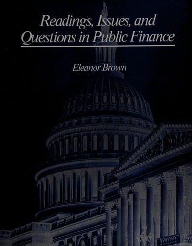 Readings, issues, and questions in public finance