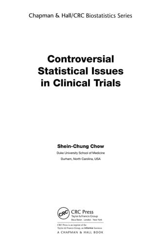 Controversial statistical issues in clinical trials