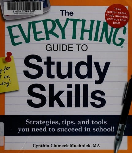The everything guide to study skills