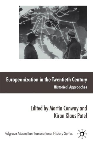 Europeanization in the twentieth century