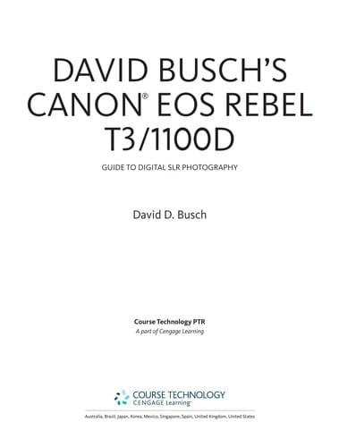 David Busch's Canon EOS Rebel T3/1100d