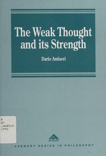 Weak thought and its strength