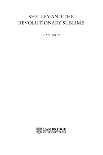 SHELLEY AND THE REVOLUTIONARY SUBLIME