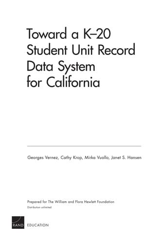 Toward a K-20 student unit record data system for California